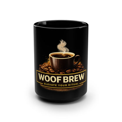 Woof Brew Coffee Mug — 15oz Black Ceramic "Elevate Your Ritual"